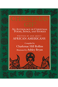 Christmas Gif’, An Anthology of Christmas Poems, Songs and Stories Written by and About African-Americans