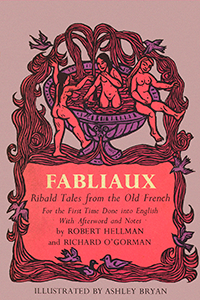 Fabliaux: Ribald Tales from the Old French 