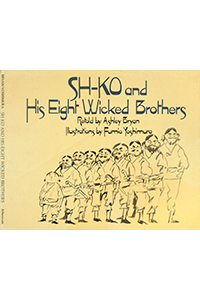 Sh-Ko and his Eight Wicked Brothers